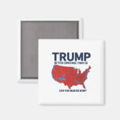 Trump: Bessere Abdeckung als 5g kann man uns jetzt Magnet (Vorderseite/Rückseite)