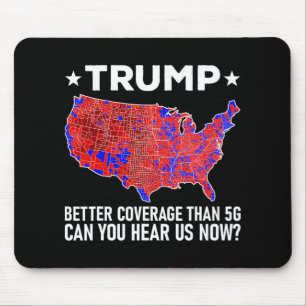 Trump: Bessere Abdeckung als 5g kann man uns jetzt Mousepad