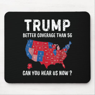 Trump: Bessere Abdeckung als 5g kann man uns jetzt Mousepad