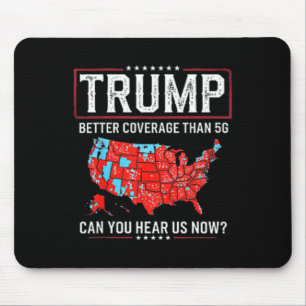 Trump: Bessere Abdeckung als 5g kann man uns jetzt Mousepad