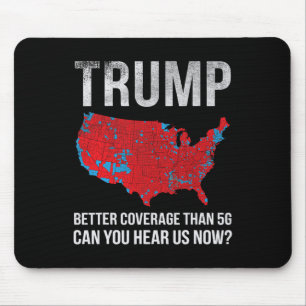 Trump: Bessere Abdeckung als 5g kann man uns jetzt Mousepad