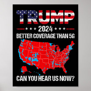 Trump: Bessere Abdeckung als 5g kann man uns jetzt Poster