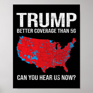 Trump: Bessere Abdeckung als 5g kann man uns jetzt Poster