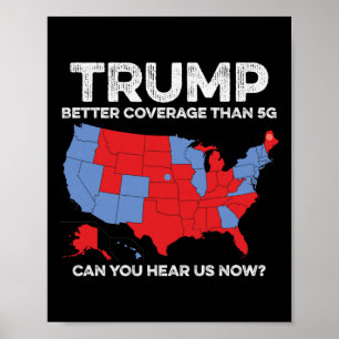 Trump: Bessere Abdeckung als 5g kann man uns jetzt Poster