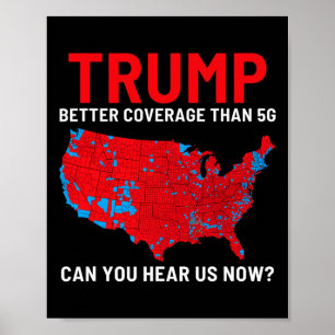 Trump: Bessere Abdeckung als 5g kann man uns jetzt Poster