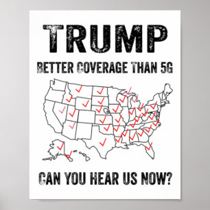 Trump: Bessere Abdeckung als 5g kann man uns jetzt Poster