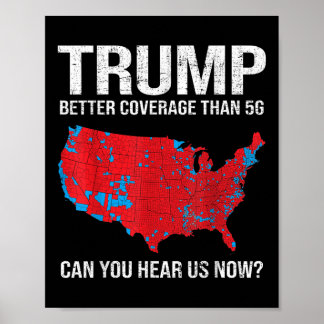 Trump: Bessere Abdeckung als 5g kann man uns jetzt Poster