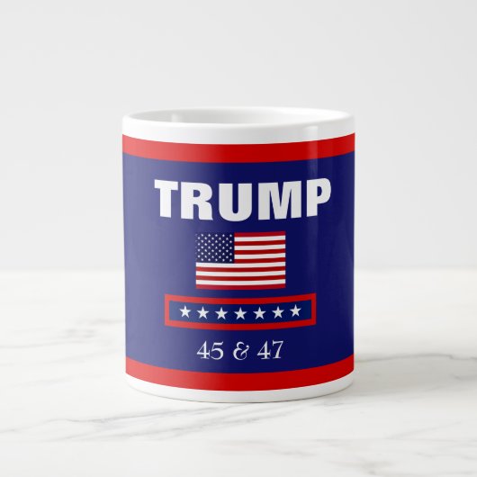 TRUMP BEST PRÄSIDENT JE 45 & 47 JUMBO KAFFEE TASSE (Vorderseite)