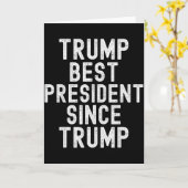 Trump Best President Since Trump, Funny Political Karte (Gelbe Blume)