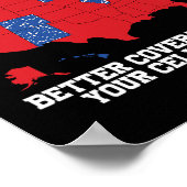 Trump bietet eine bessere Abdeckung als Ihr Zellen Poster (Ecke)