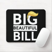 Trump Big Beautiful Bill Mousepad (Mit Mouse)