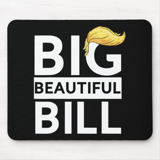 Trump Big Beautiful Bill Mousepad (Vorne)