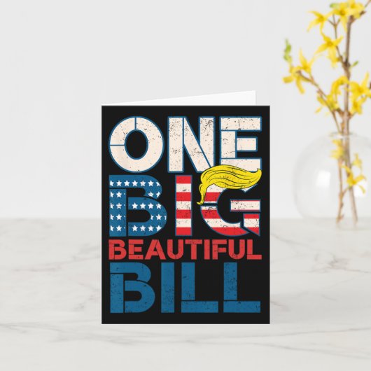 Trump Big Bill One Big Beautiful Bill Funny Politi Karte (Gelbe Blume)