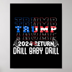 Trump-Bohrung Byby Republikaner Lustiger Zitat 1 Poster