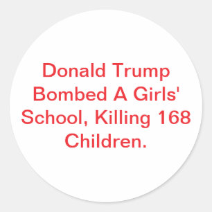 Trump bombardierte Kinder getötet Hankamer Artjunk Runder Aufkleber
