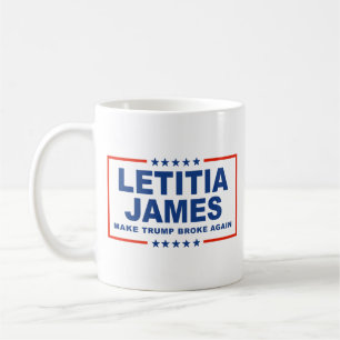 Trump Broke wieder - Letitia James Kaffeetasse