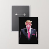 Trump Bubble Gum Button (Vorderseite/Rückseite)