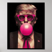 Trump Bubble Gum Funny 1 Poster (Vorne)