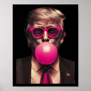Trump Bubble Gum Pink 2 Poster