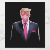 Trump Bubble Gum Weinetikett (Einzelnes Label)