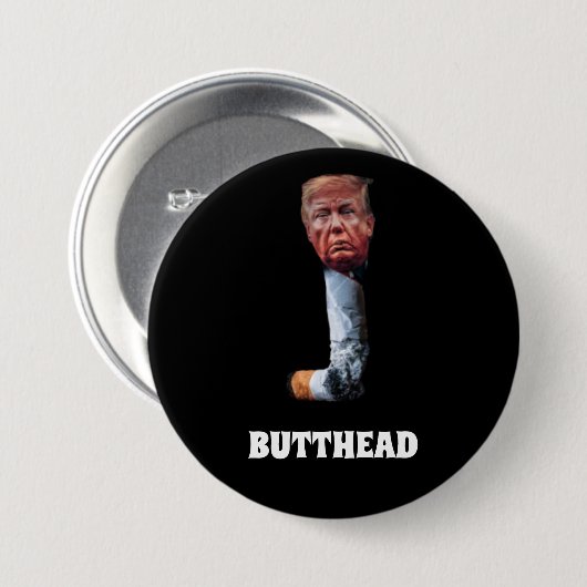 Trump Butthead Button (Vorne & Hinten)