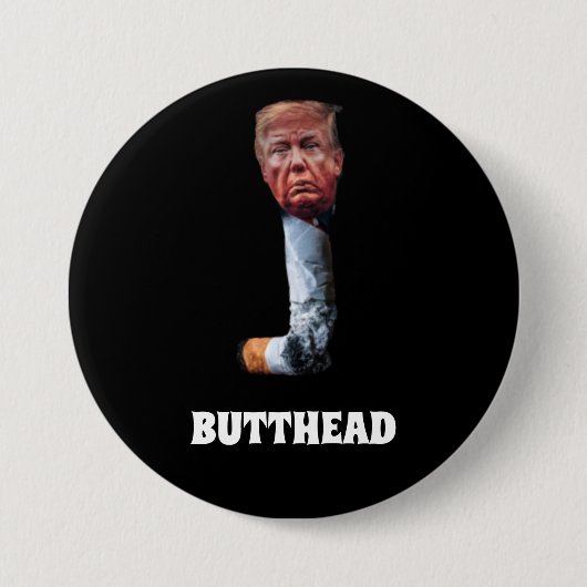 Trump Butthead Button (Vorderseite)