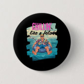 Trump Chillin wie ein Felon Summer Retro Pool Floa Button (Vorderseite)