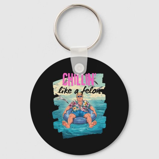 Trump Chillin wie ein Felon Summer Retro Pool Floa Schlüsselanhänger (Vorderseite)