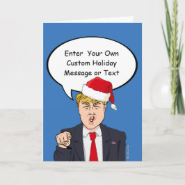 Trump Christmas Card - Anpassen Sie Ihre Nachricht Feiertagskarte