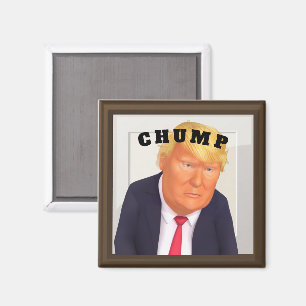 Trump/Chump-Magnet Magnet