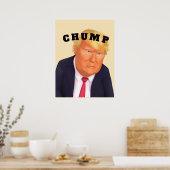 Trump/Chump-Plakat Poster (Küche)