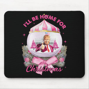 Trump Coquette Bow Pink Ich werde zu Weihnachten Z Mousepad