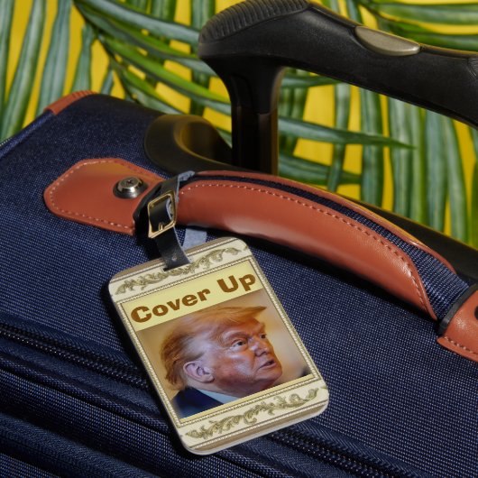 Trump/Cover Up Gepäckanhänger (Vorderseite Insitu 1)