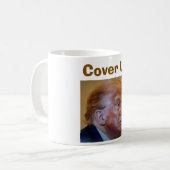 Trump/Cover Up Kaffeetasse (Vorderseite Links)