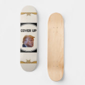 Trump Cover Up Skateboard (Vorderseite)