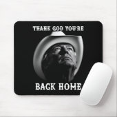 Trump Cowboy Supporter Gott sei Dank sind Sie Ck Z Mousepad (Mit Mouse)