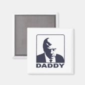 Trump Daddy 2025 Präsident  Magnet (Vorderseite/Rückseite)