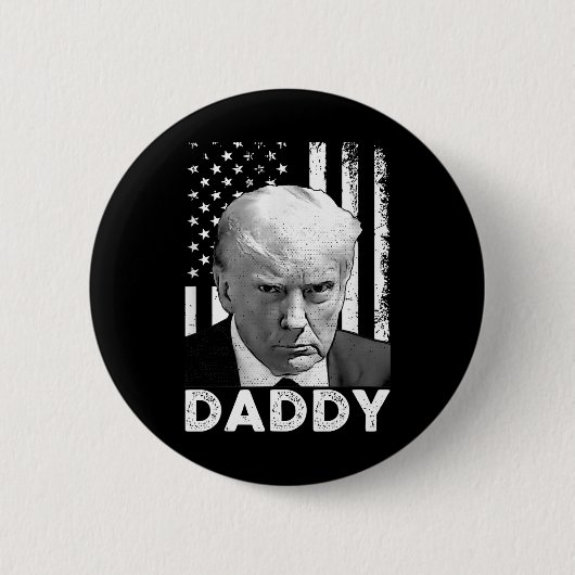 Trump Daddy 2025 Präsident Unterstützer Männer Und Button (Vorderseite)