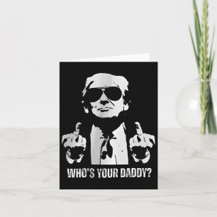 Trump Daddy Shirt Karte