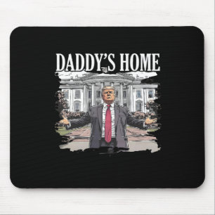 Trump Daddys Home Weißes Haus 2024 1 Mousepad