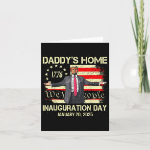 Trump Daddys Tag der Zuhause-Einweihung der 47. Re Karte