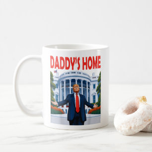 Trump Daddys Zuhause Kaffeetasse