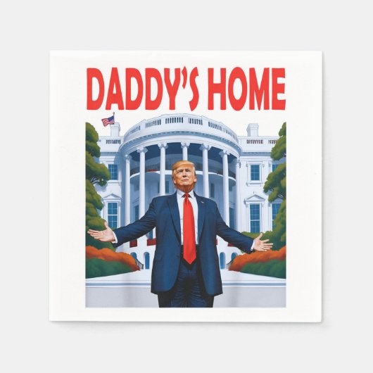 Trump Daddys Zuhause Serviette (Vorderseite)