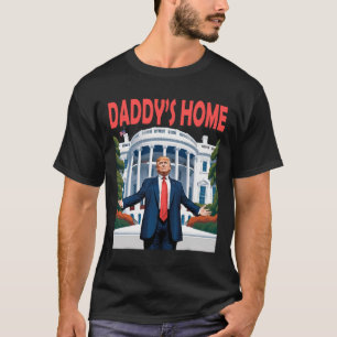 Trump Daddys Zuhause White House 1 T-Shirt