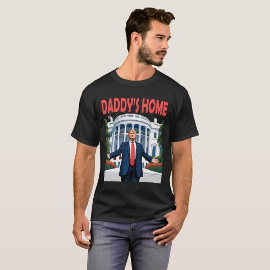 Trump Daddys Zuhause White House 1 T-Shirt (Vorne ganz)