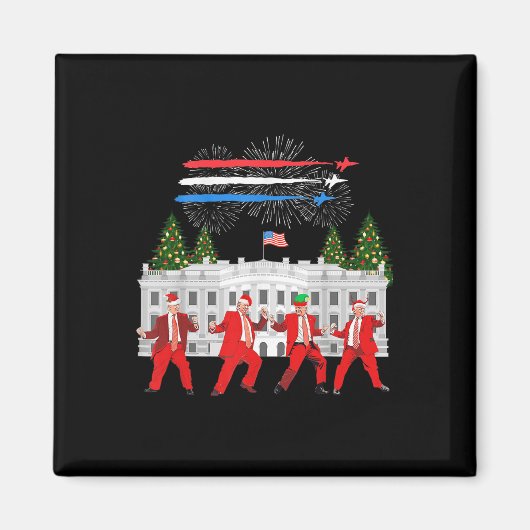 Trump Daddys Zuhause White House Dance macht Xmas Magnet (Vorne)