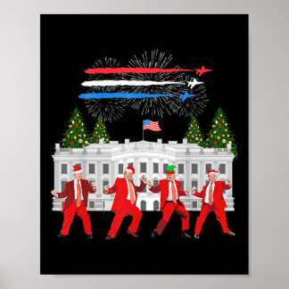 Trump Daddys Zuhause White House Dance macht Xmas Poster