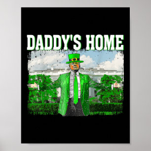 Trump Daddys Zuhause White House Funny Trump St Poster