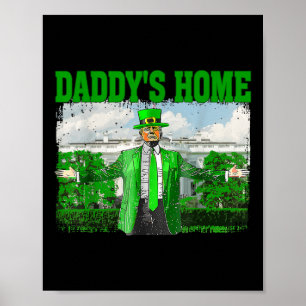 Trump Daddys Zuhause White House Funny Trump St Poster