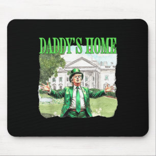 Trump Daddys Zuhause White House St Patricks Day 2 Mousepad